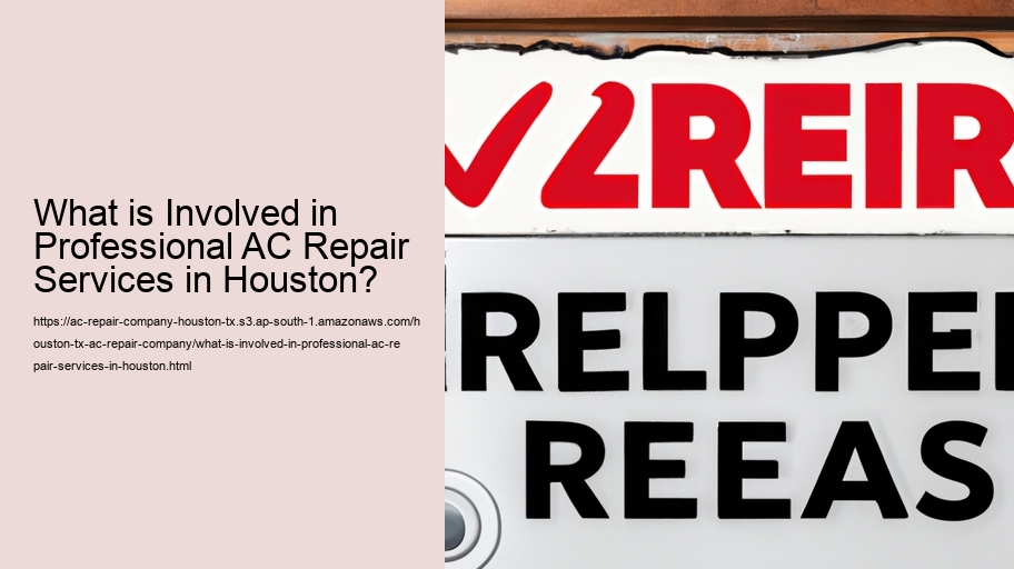 What is Involved in Professional AC Repair Services in Houston?