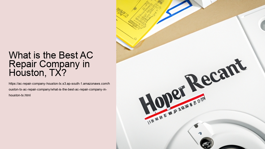 What is the Best AC Repair Company in Houston, TX?
